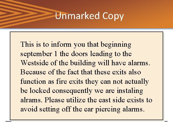 Unmarked Copy This is to inform you that beginning september 1 the doors leading