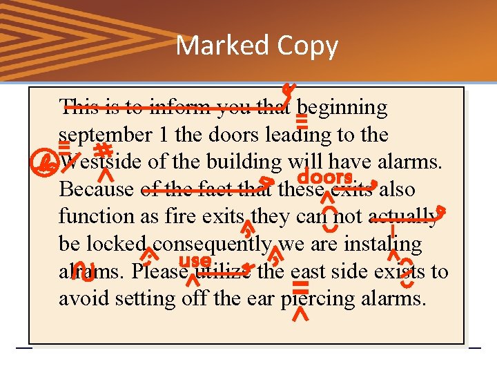 Marked Copy This is to inform you that beginning september 1 the doors leading