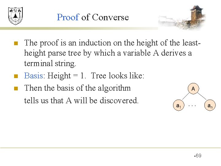 Proof of Converse n n n The proof is an induction on the height