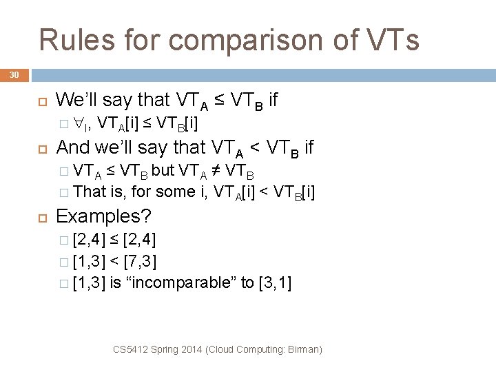 Rules for comparison of VTs 30 We’ll say that VTA ≤ VTB if �