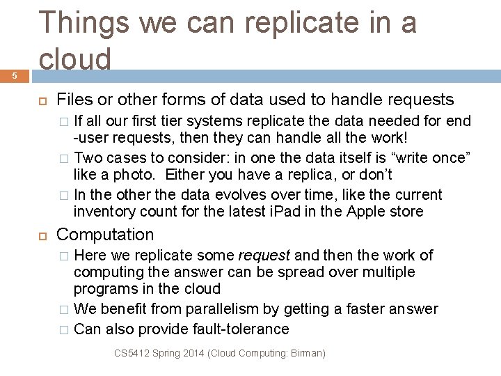 5 Things we can replicate in a cloud Files or other forms of data