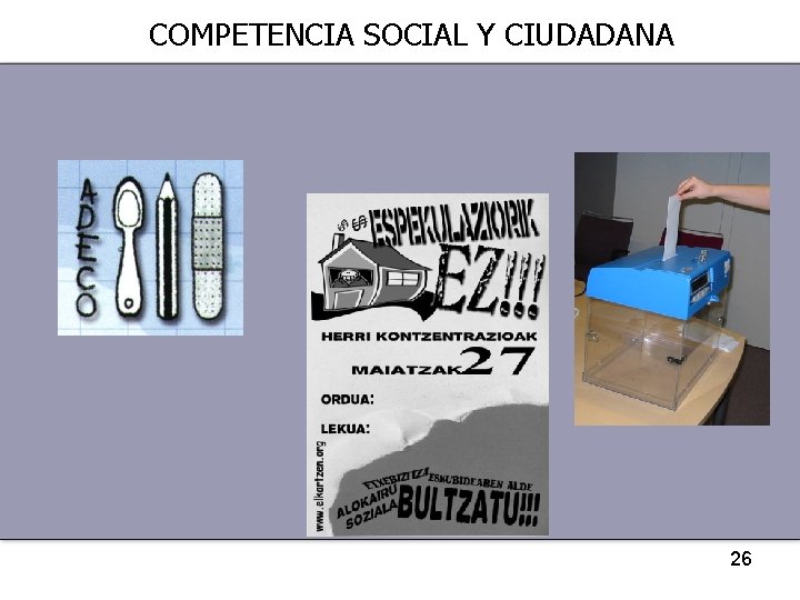 COMPETENCIA SOCIAL Y CIUDADANA 26 