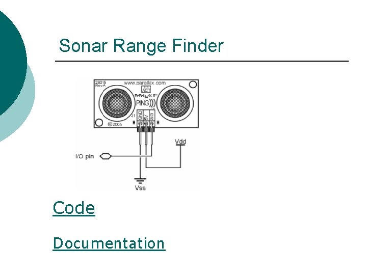 Sonar Range Finder Code Documentation 