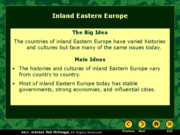 Inland Eastern Europe The Big Idea The countries of inland Eastern Europe have varied