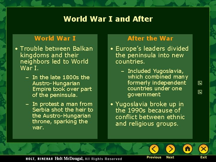 World War I and After World War I After the War • Trouble between