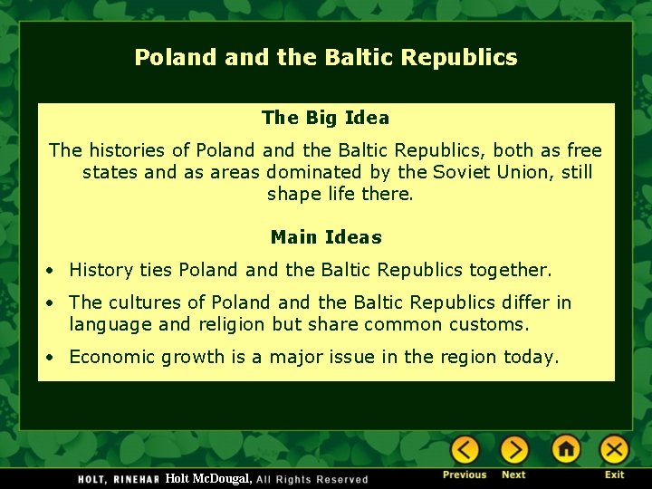 Poland the Baltic Republics The Big Idea The histories of Poland the Baltic Republics,