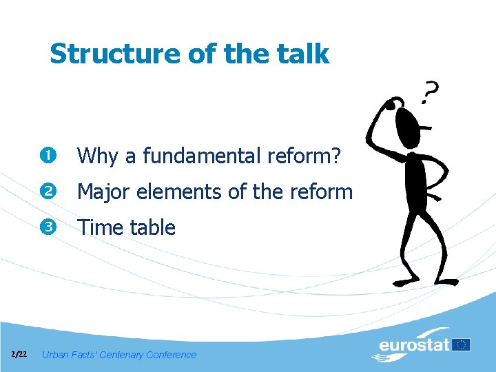 Structure of the talk Why a fundamental reform? Major elements of the reform Time