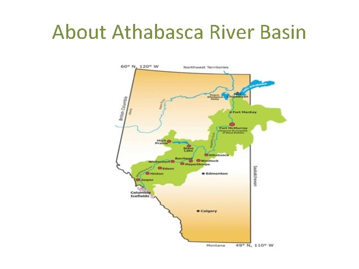 About Athabasca River Basin 