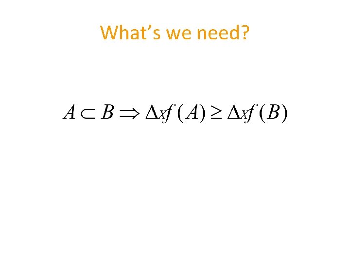 What’s we need? 