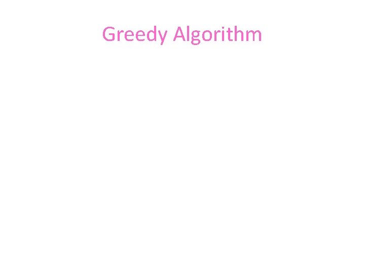 Greedy Algorithm 