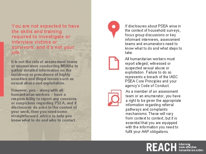 You are not expected to have the skills and training required to investigate or