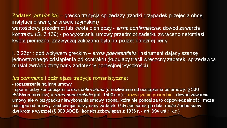 Zadatek (arra/arrha) – grecka tradycja sprzedaży (rzadki przypadek przejęcia obcej instytucji prawnej w prawie