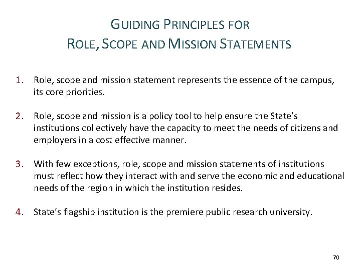 GUIDING PRINCIPLES FOR ROLE, SCOPE AND MISSION STATEMENTS 1. Role, scope and mission statement