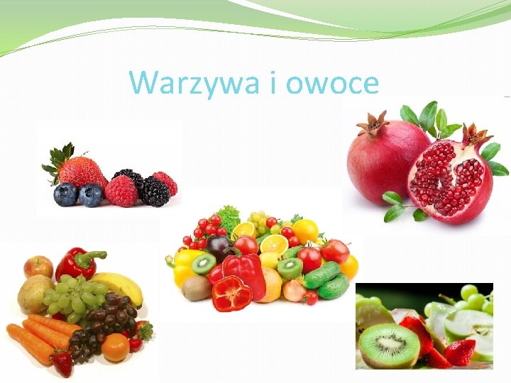 Warzywa i owoce 