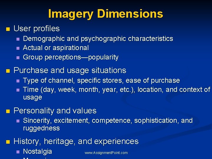 Imagery Dimensions n User profiles n n Purchase and usage situations n n n