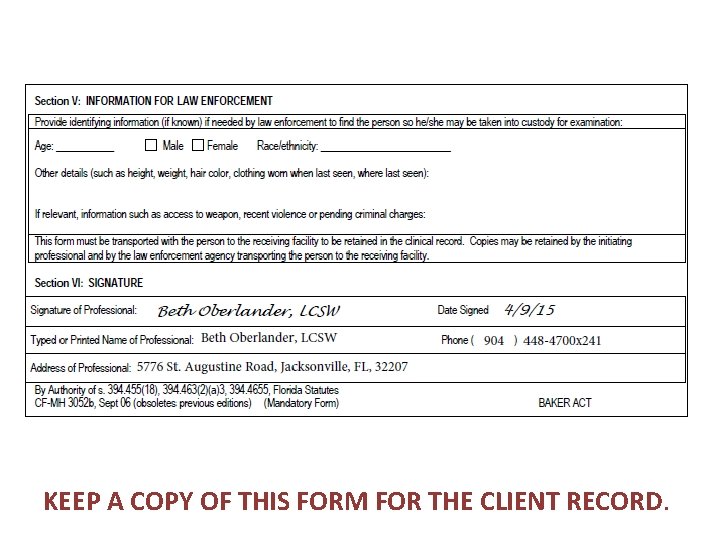 KEEP A COPY OF THIS FORM FOR THE CLIENT RECORD. 