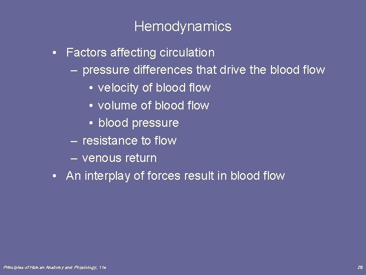 Hemodynamics • Factors affecting circulation – pressure differences that drive the blood flow • Hemodynamics • Factors affecting circulation – pressure differences that drive the blood flow •
