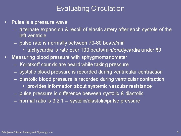 Evaluating Circulation • Pulse is a pressure wave – alternate expansion & recoil of Evaluating Circulation • Pulse is a pressure wave – alternate expansion & recoil of