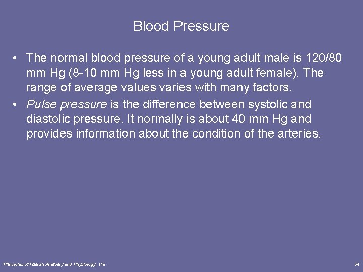 Blood Pressure • The normal blood pressure of a young adult male is 120/80 Blood Pressure • The normal blood pressure of a young adult male is 120/80