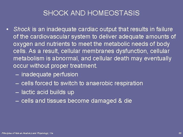SHOCK AND HOMEOSTASIS • Shock is an inadequate cardiac output that results in failure SHOCK AND HOMEOSTASIS • Shock is an inadequate cardiac output that results in failure