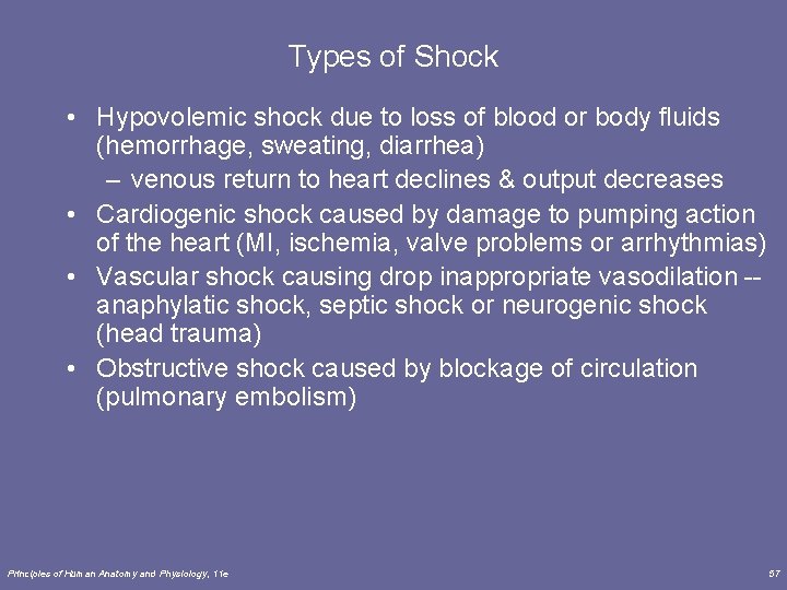 Types of Shock • Hypovolemic shock due to loss of blood or body fluids Types of Shock • Hypovolemic shock due to loss of blood or body fluids