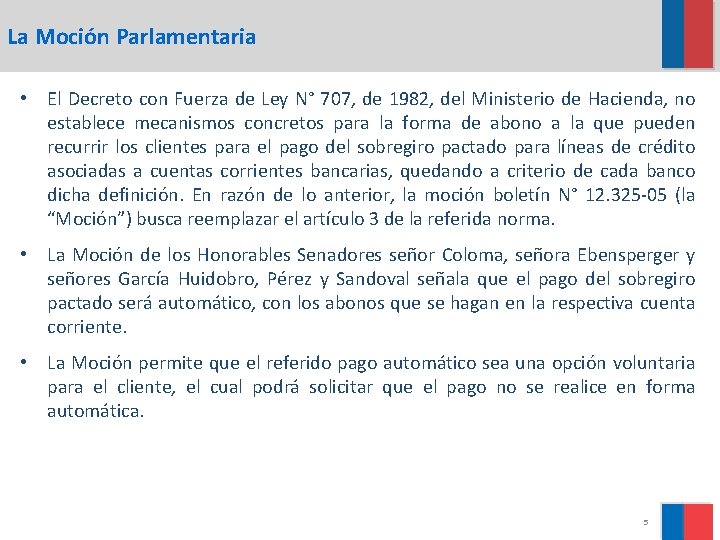 La Moción Parlamentaria • El Decreto con Fuerza de Ley N° 707, de 1982,