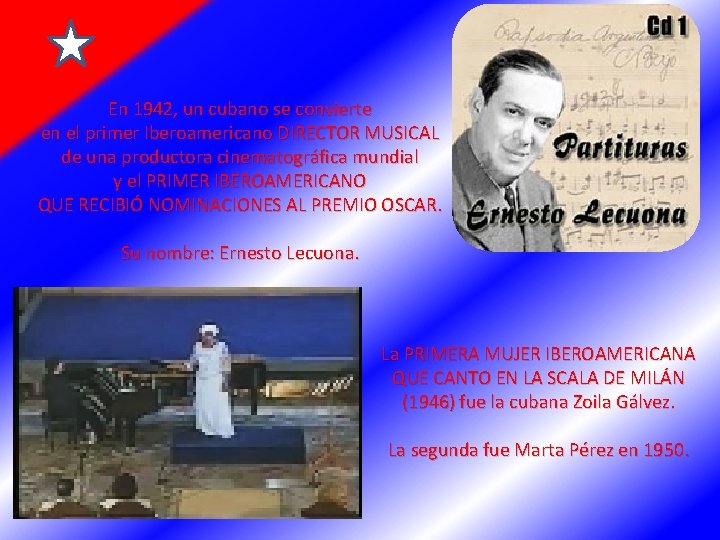 En 1942, un cubano se convierte en el primer Iberoamericano DIRECTOR MUSICAL de una