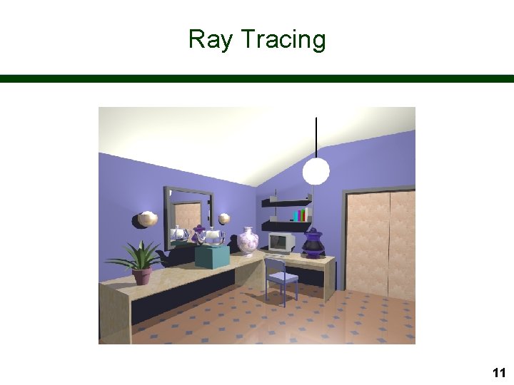 Ray Tracing 11 