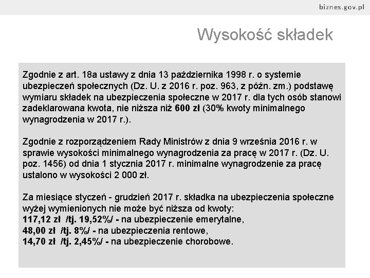 Wysokość składek Zgodnie z art. 18 a ustawy z dnia 13 października 1998 r.