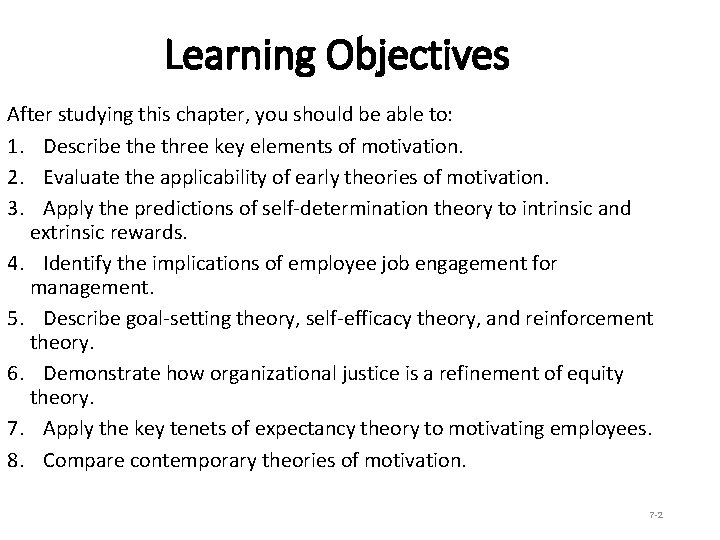 Learning Objectives After studying this chapter, you should be able to: 1. Describe three