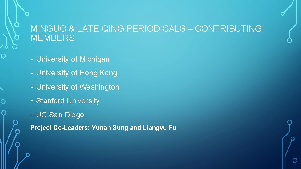 MINGUO & LATE QING PERIODICALS – CONTRIBUTING MEMBERS - University of Michigan - University