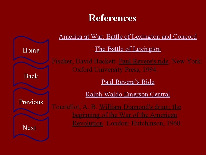 References America at War: Battle of Lexington and Concord Home Back Previous Next The