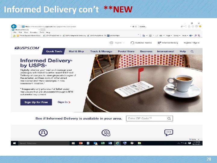 Informed Delivery con’t **NEW 28 