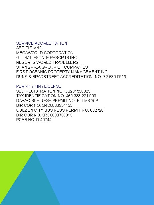 SERVICE ACCREDITATION ABOITIZLAND MEGAWORLD CORPORATION GLOBAL ESTATE RESORTS INC. RESORTS WORLD TRAVELLERS SHANGRI-LA GROUP