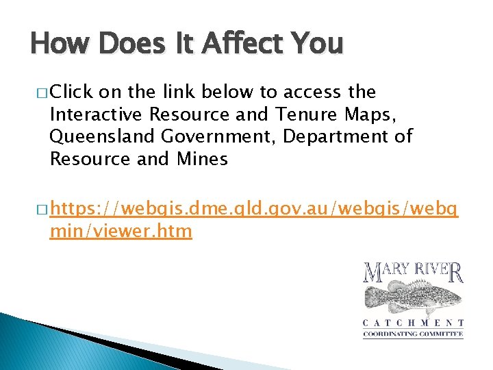 How Does It Affect You � Click on the link below to access the