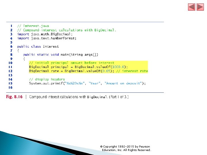 © Copyright 1992 -2015 by Pearson Education, Inc. All Rights Reserved. 