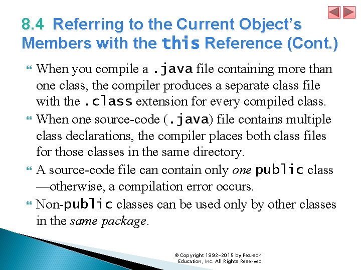 8. 4 Referring to the Current Object’s Members with the this Reference (Cont. )