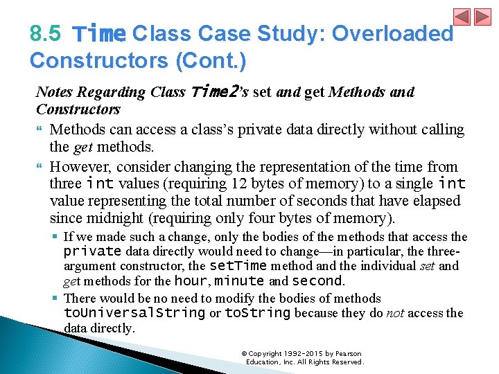 8. 5 Time Class Case Study: Overloaded Constructors (Cont. ) Notes Regarding Class Time