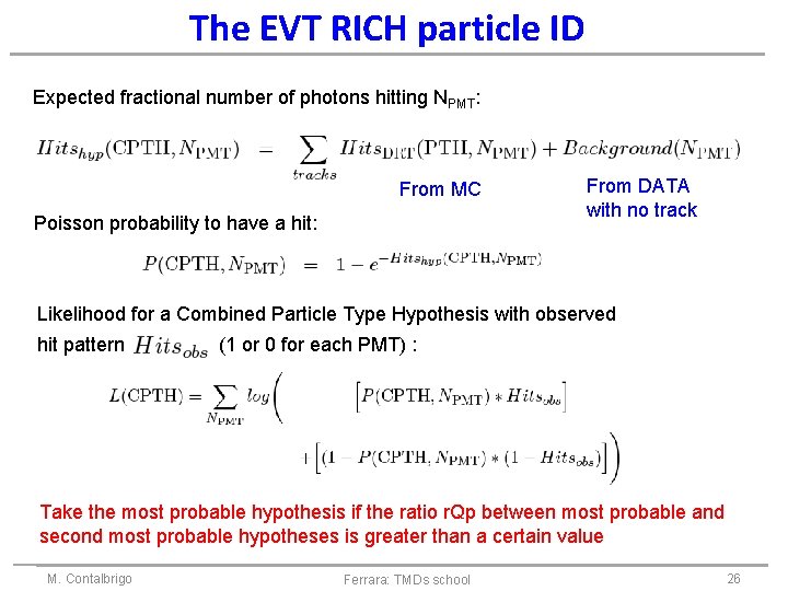 The EVT RICH particle ID Expected fractional number of photons hitting NPMT: From MC