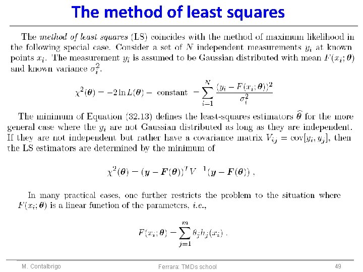 The method of least squares M. Contalbrigo Ferrara: TMDs school 49 