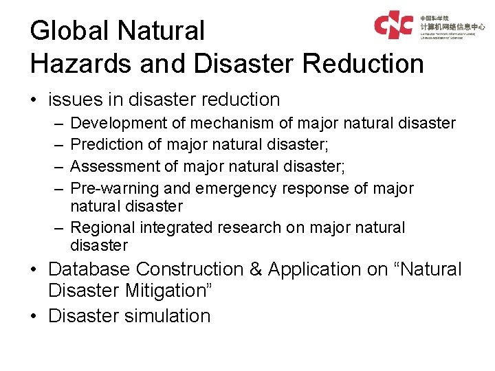 Global Natural Hazards and Disaster Reduction • issues in disaster reduction – – Development