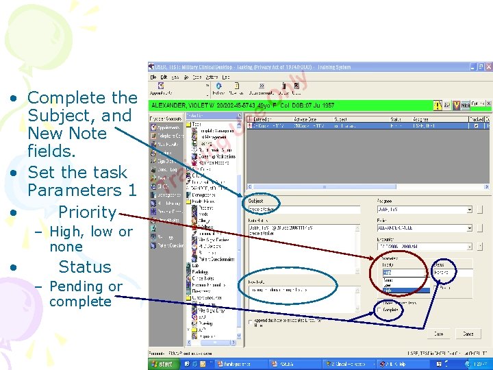  • Complete the Subject, and New Note fields. • Set the task Parameters