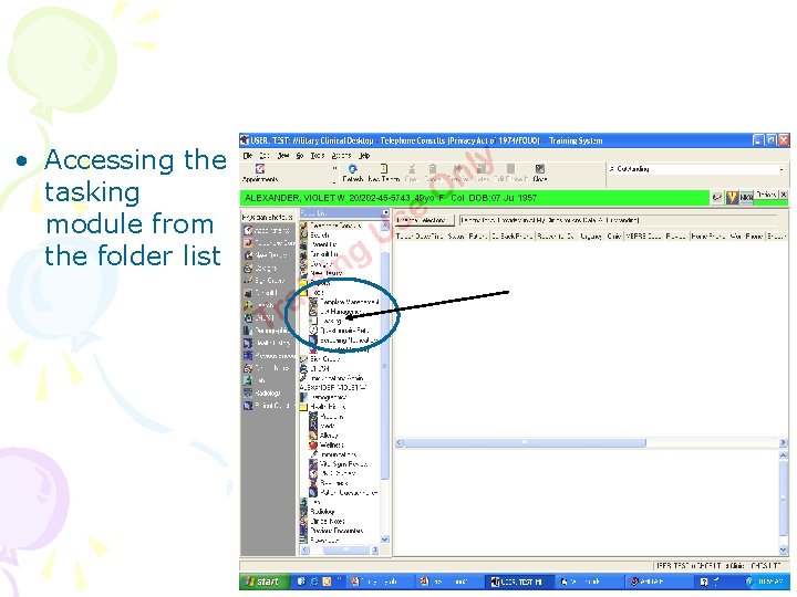  • Accessing the tasking module from the folder list 