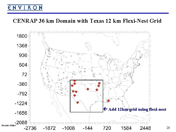 CENRAP 36 km Domain with Texas 12 km Flexi-Nest Grid Add 12 km grid
