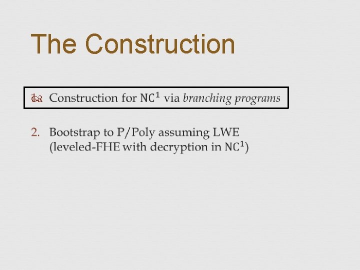 The Construction 