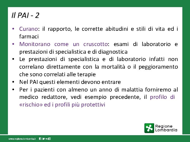 Il PAI - 2 • Curano: il rapporto, le corrette abitudini e stili di