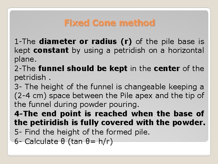 Fixed Cone method 1 -The diameter or radius (r) of the pile base is