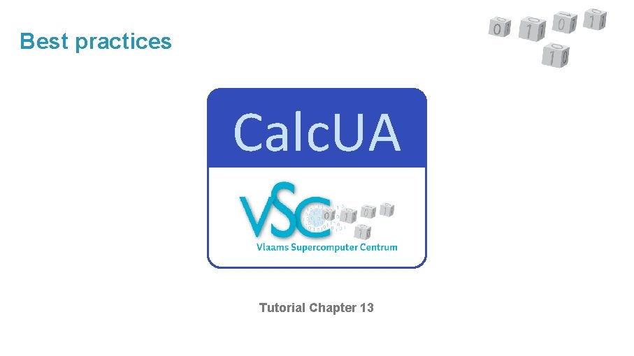 Best practices Calc. UA Tutorial Chapter 13 