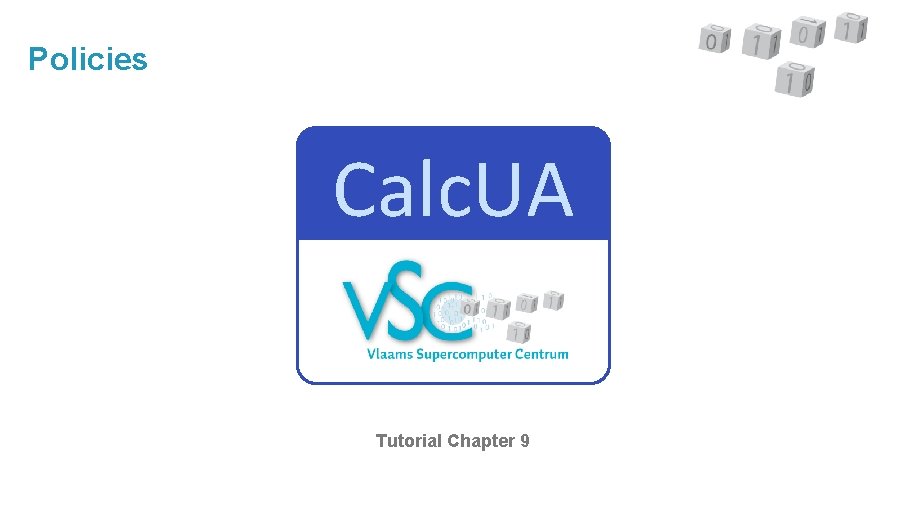 Policies Calc. UA Tutorial Chapter 9 