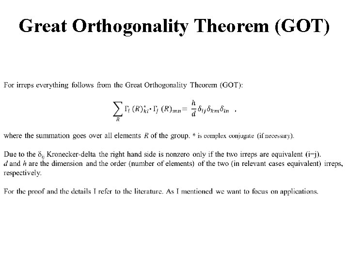 Great Orthogonality Theorem (GOT) 